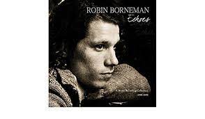 Robin borneman — gone 00:56. Echoes A Home Recording Collection By Robin Borneman On Amazon Music Amazon Com