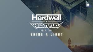 Hardwell Wildstylez Feat Kifi Shine A Light Youtube
