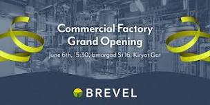 Brevel Factory Grand Opening