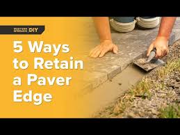 5 Ways To Retain A Paver Edge