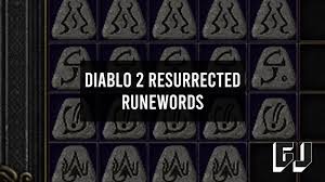 diablo 2 resurrected runewords gamer