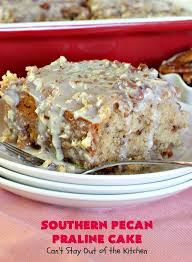 southern pecan praline cake can t