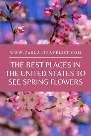More reviews of lancaster, pennsylvania. The Best Places To See Spring Flowers In The United States Casual Travelist