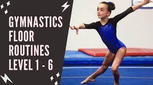 level 1 to 6 gymnastics floor routines