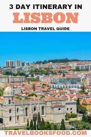 3 day itinerary to lisbon portugal in
