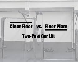 clear floor vs floor plate two post