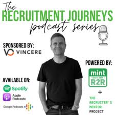 Recruitment Journeys: The Podcast Series (from Mint Recruitment)