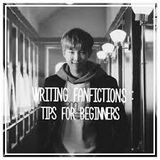 You also don't need to start with a super dramatic action scene. Writing Fanfictions 10 Tips For Beginners Army S Amino