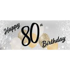 May you experience many more. Happy 80th Birthday Silver Pvc Party Sign Decoration 60cm X 25cm Partyrama