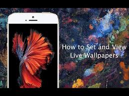 how to set live wallpapers on iphone 6s