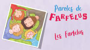 Les Farfelus Chanson interprétée par Paroles de Farfelus - YouTube