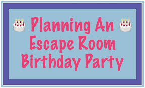Escape Room Birthday Party Part 1 Tips