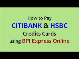 You can make an immediate payment or schedule recurring or future. How To Pay Citibank And Hsbc Credits Cards Using Bpi Express Online Youtube