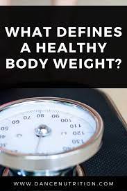 what defines a healthy body weight