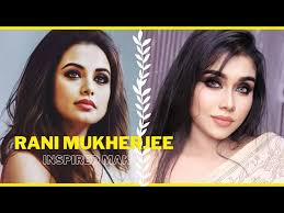 rani mukherjee inspired makeup look