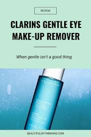 clarins gentle eye make up remover