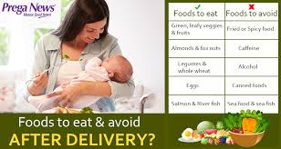 Postpartum Diet What Foods To Eat Avoid After Delivery