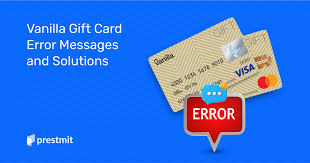 vanilla gift card error messages