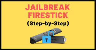 how to jailbreak firestick new secrets