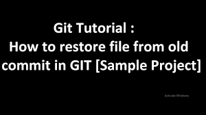 git tutorial how to re file from