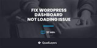 fix the wordpress dashboard not loading