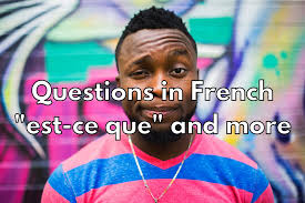 how to ask questions in french
