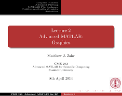 Lecture 2 Advanced Matlab Graphics