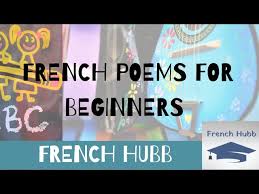 french poems for beginners you