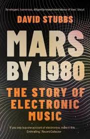 Mars By 1980 The Story Of Electronic Music Paperback