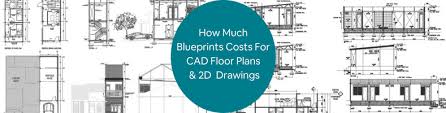 Blueprints Cost For Cad Floor Plans