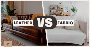 leather sofa vs fabric sofa which is