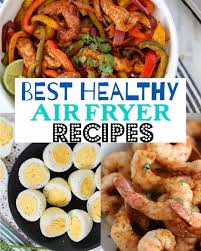 30 healthy air fryer recipes whole30