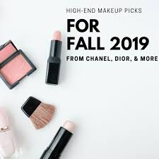 fall 2019 from dior chanel clarins
