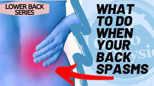 what to do when your back spasms you