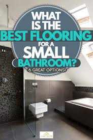 best flooring for a small bathroom