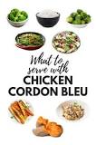 What do you eat cordon bleu with?