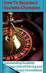In october, for the first time, it was. How To Become A Roulette Champion Simple Betting Strategy To Make Safe Money Ebook Nikolic Ivan Amazon In Kindle Store