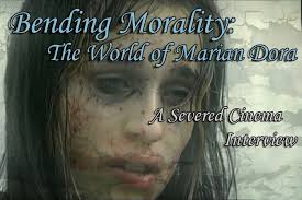 Bending Morality: The World of Marian Dora