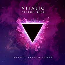 poison lips deadly friend remix
