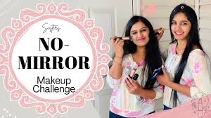 no mirror sisters fun makeup challenge