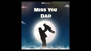 miss you dad official audio happy