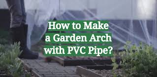 How To Make A Garden Arch With Pvc Pipe