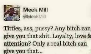 Meek mill quotes to inspire and motivate. Meek Mill Real Loyalty