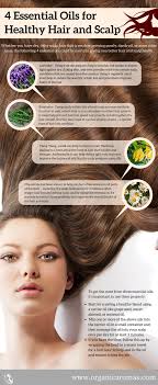 4 essential oils for healthy hair and