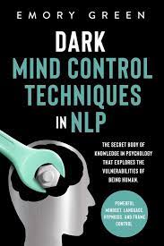 dark mind control techniques in nlp