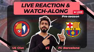 Olot vs Barcelona LIVE Reaction & Watch ...
