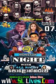 Danapala udawaththa nonstop nonstop old nostop sinhala songs danapala song collection. Shaa Nonstop Night With All Right Live In Polonnaruwa 2018 04 07 Www Sllives Com