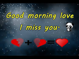 i miss you good morning video