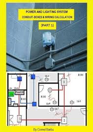 Illustrated wiring diagrams for home electrical projects. Power Lighting System Boxes Conduit Wiring Calculation Barbu Cornel Ebook Amazon Com