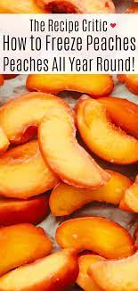 how to freeze fresh peaches for all